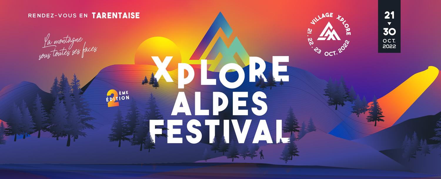 Xplore Alpes Festival : La montagne sous toutes ses faces