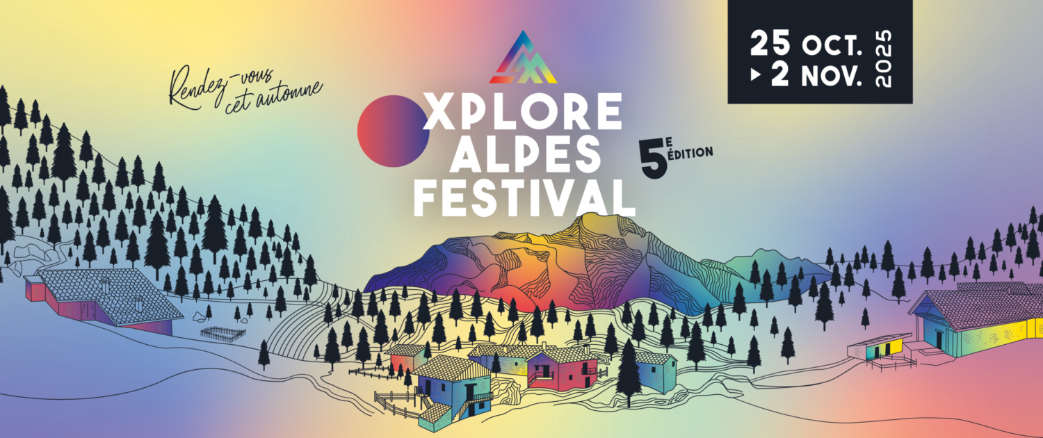 Xplore Alpes Festival Du 25 oct au 02 nov 2025 – Le Festival de la montagne